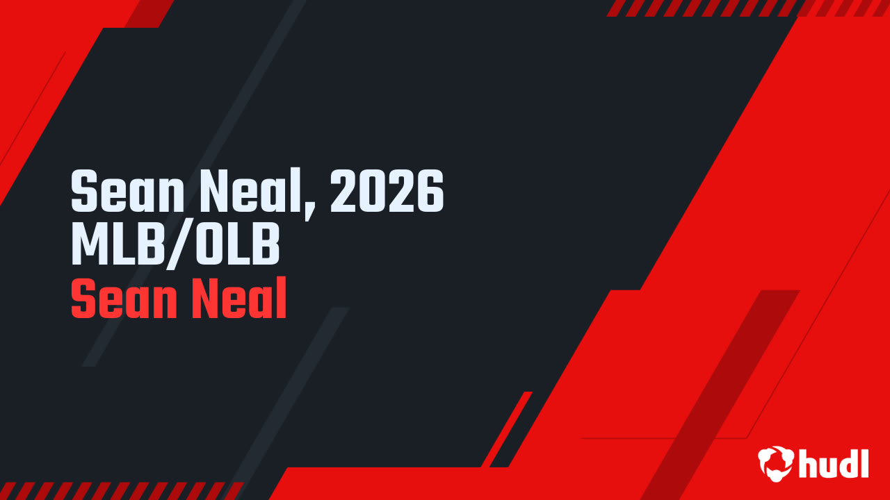 Sean Neal, 2026 MLB/OLB Mid Season - Sean Neal highlights - Hudl